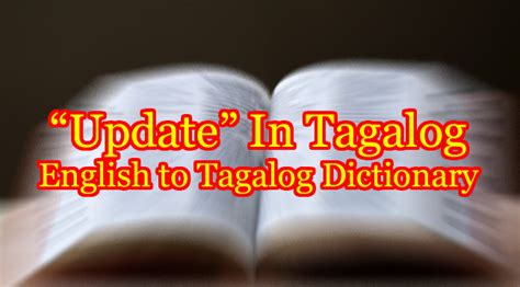 tagalog of update|Translate 'Update' into Tagalog .